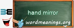 WordMeaning blackboard for hand mirror